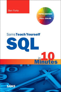 SQL in 10 Minutes a Day, Sams Teach Yourself  (5th Edition)