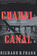 Guadalcanal: The Definitive Account of the Landmark Battle