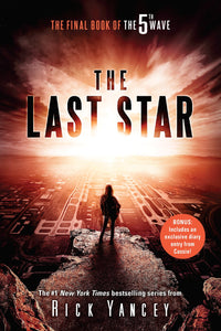 The Last Star: The Final Book of The 5th Wave