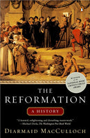 The Reformation: A History