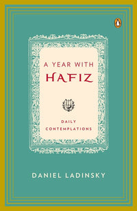 A Year with Hafiz: Daily Contemplations