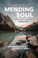 Mending the Soul, Second Edition: Understanding and Healing Abuse