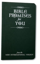 Bible Promises for You: from the New International Version