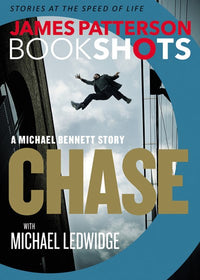 Chase: A BookShot : A Michael Bennett Story