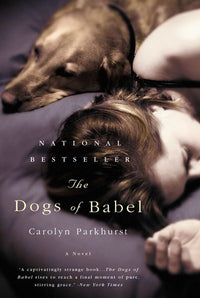 The Dogs of Babel: A Novel