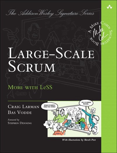 Large-Scale Scrum: More with LeSS