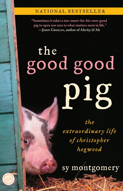 The Good Good Pig: The Extraordinary Life of Christopher Hogwood