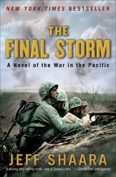 The Final Storm: A Novel of the War in the Pacific