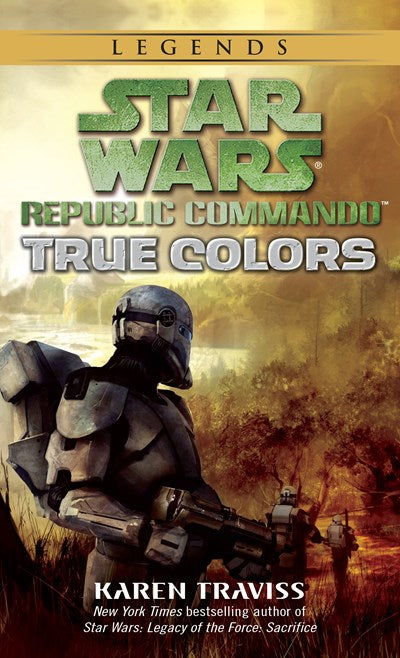 True Colors: Star Wars Legends (Republic Commando)