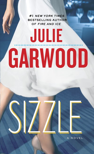 Sizzle: A Novel