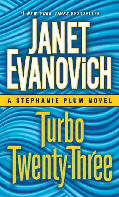 Turbo Twenty-Three: A Stephanie Plum Novel