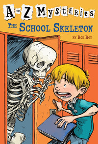 A to Z Mysteries: The School Skeleton