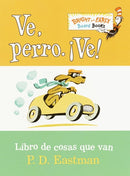 Ve, Perro. Ve! (Go, Dog. Go! Spanish Edition): Go, Dog. Go!