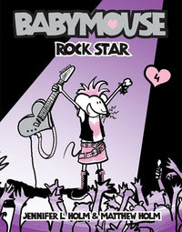 Babymouse #4: Rock Star