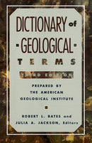 Dictionary of Geological Terms: Third Edition