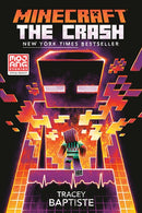 Minecraft: The Crash : An Official Minecraft Novel