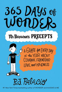 365 Days of Wonder: Mr. Browne's Precepts