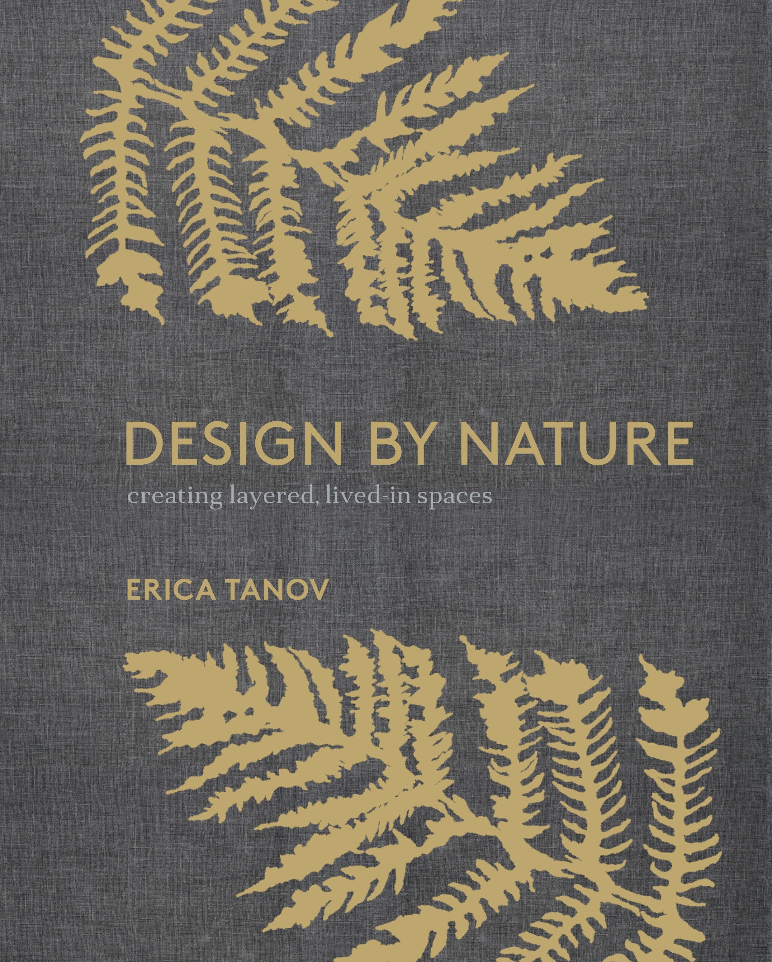 Design by Nature: Creating Layered, Lived-in Spaces Inspired by the Natural World