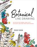 Botanical Line Drawing: 200 Step-by-Step Flowers, Leaves, Cacti, Succulents, and Other Items Found in Nature