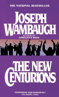 The New Centurions: A Novel