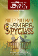 His Dark Materials: The Amber Spyglass (Book 3) : His Dark Materials