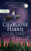 Living Dead in Dallas: A Sookie Stackhouse Novel