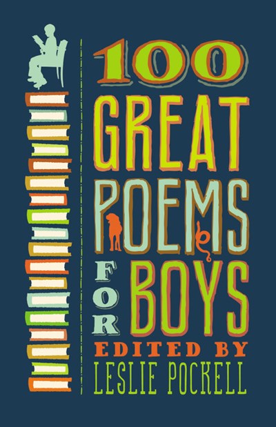 100 Great Poems for Boys