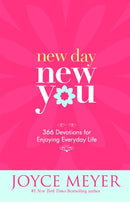 New Day, New You: 366 Devotions for Enjoying Everyday Life