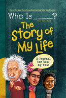 Who Is (Your Name Here)?: The Story of My Life : A Journal for You, by You