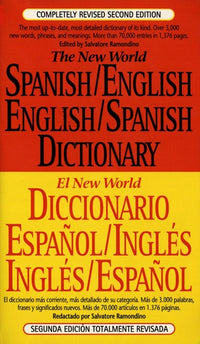 The New World Spanish-English, English-Spanish Dictionary: Completely Revised Second Edition