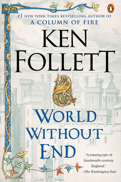 World Without End: A Novel