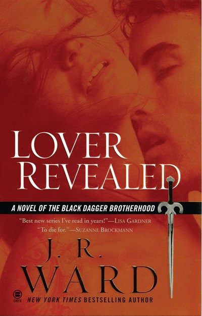 Lover Revealed: A Novel of the Black Dagger Brotherhood