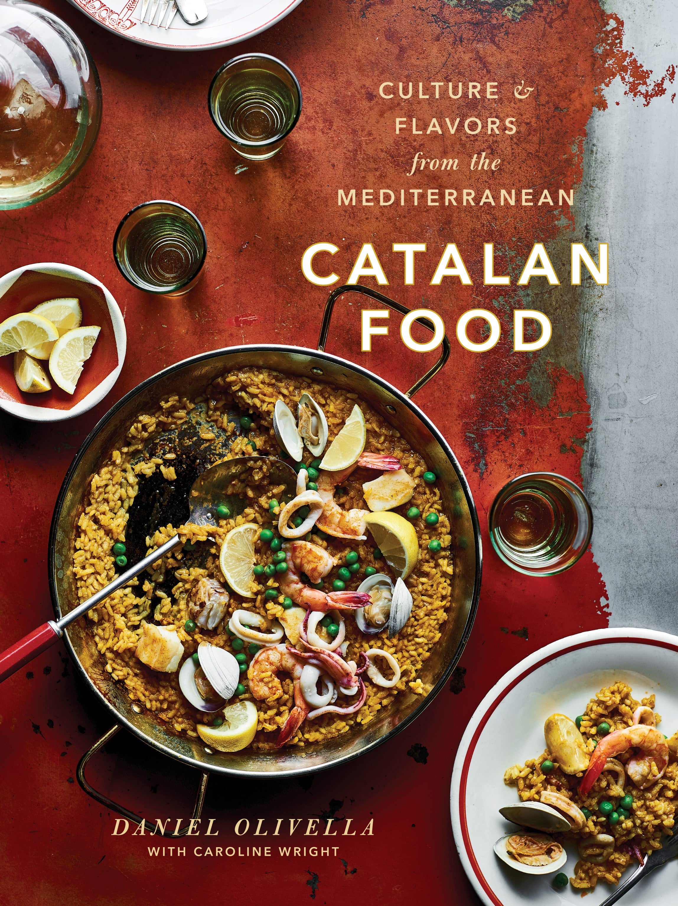 Catalan Food: Culture and Flavors from the Mediterranean: A Cookbook