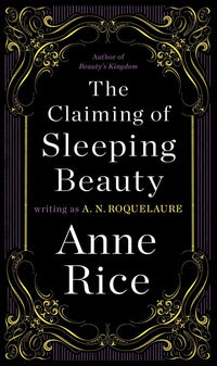 The Claiming of Sleeping Beauty: A Novel