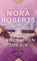 Dance Upon the Air: Three Sisters Island Trilogy