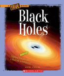 Black Holes (A True Book: Space)