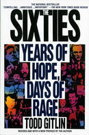 The Sixties: Years of Hope, Days of Rage (Revised)