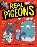 Real Pigeons Fight Crime (Book 1)