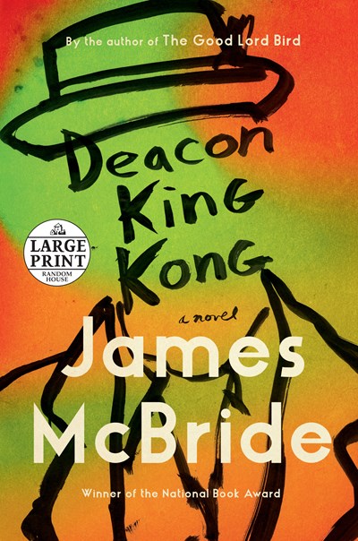 Deacon King Kong (Oprah's Book Club): A Novel (Large type / large print)