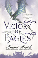 Victory of Eagles: Book Five of Temeraire