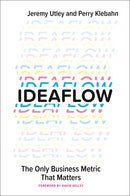 Ideaflow: The Only Business Metric That Matters