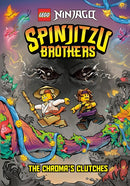 Spinjitzu Brothers #4: The Chroma's Clutches (LEGO Ninjago)