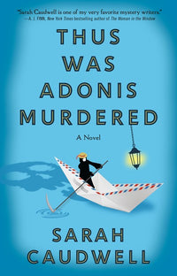 Thus Was Adonis Murdered: A Novel