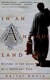 In an Antique Land: History in the Guise of a Traveler's Tale