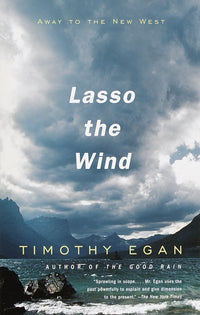 Lasso the Wind: Away to the New West