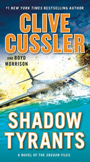 Shadow Tyrants: Clive Cussler