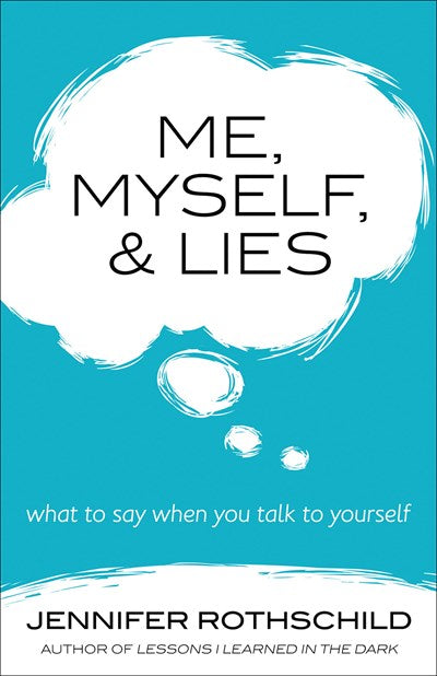 Me, Myself, and Lies: What to Say When You Talk to Yourself