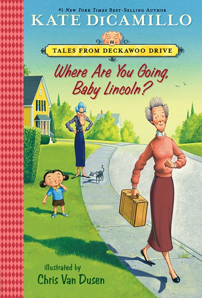 Where Are You Going, Baby Lincoln?: Tales from Deckawoo Drive, Volume Three