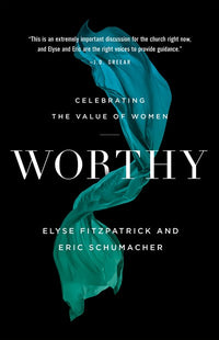 Worthy: Celebrating the Value of Women