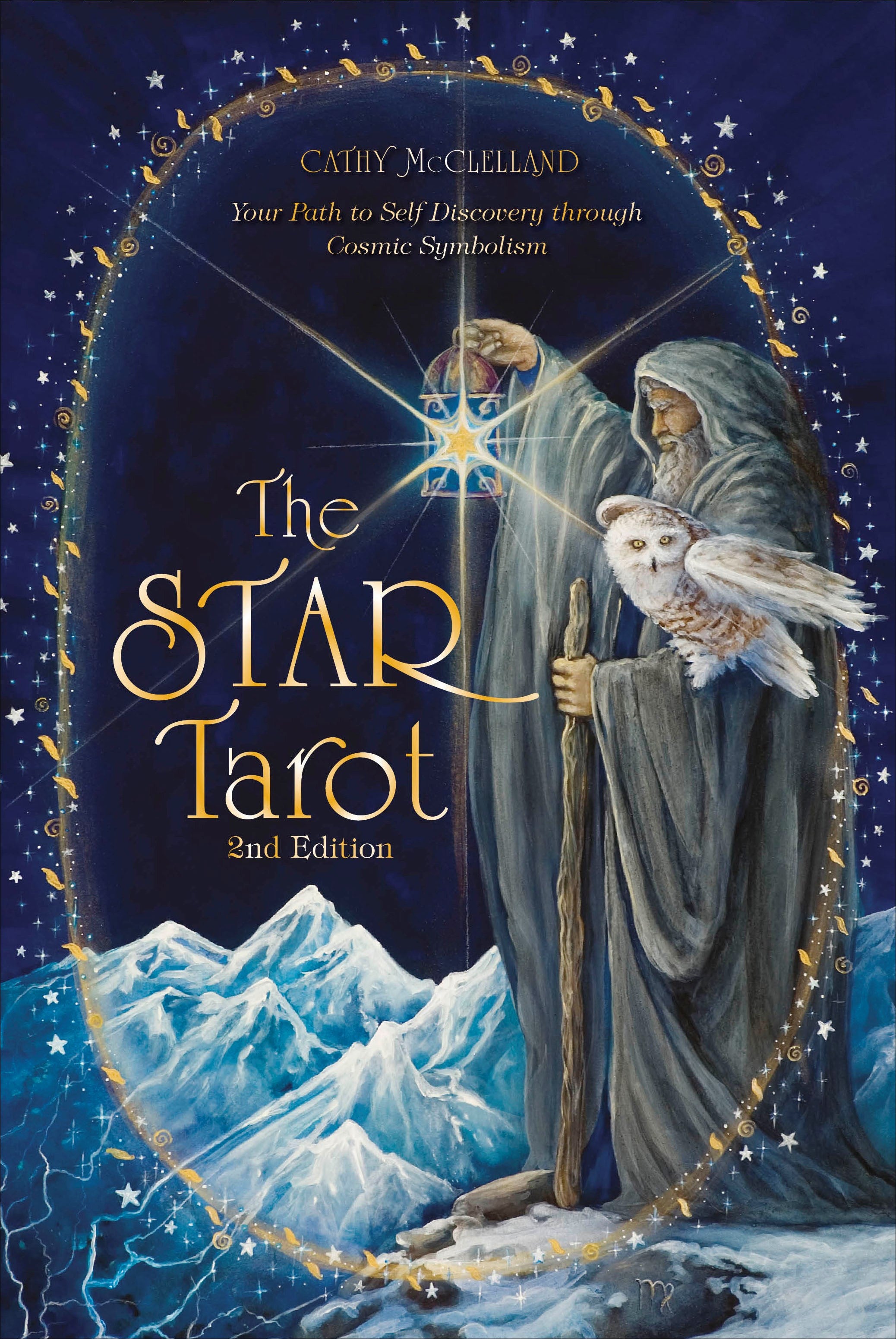 The Star Tarot: Your Path to Self-Discovery through Cosmic Symbolism (2nd Edition)